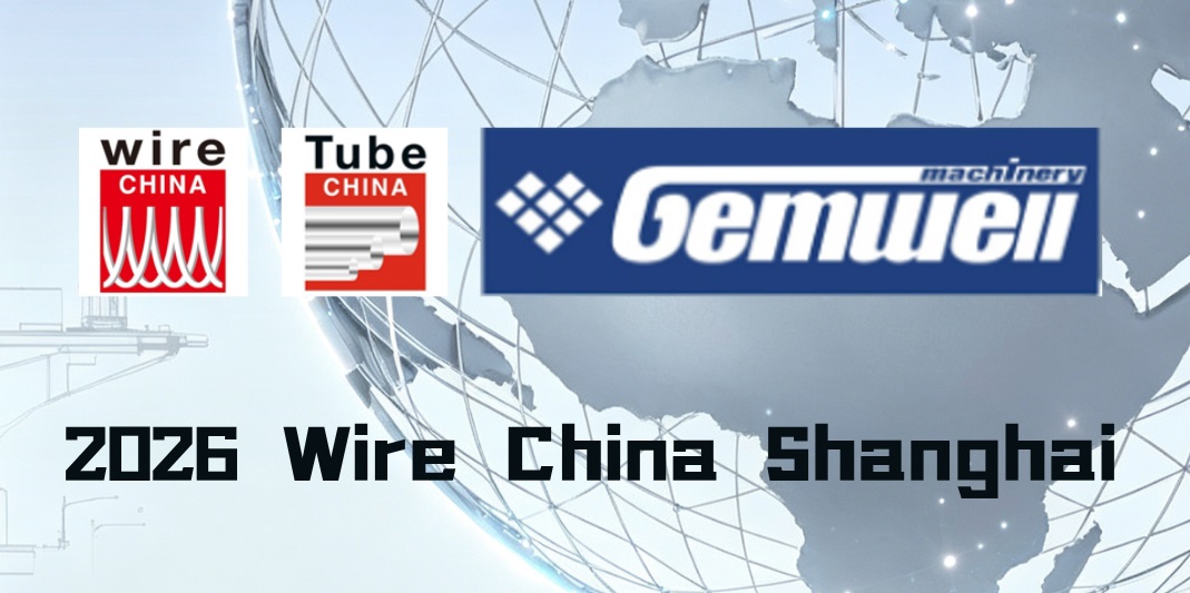 GEMWELL inviterer deg til Wire China 2026 Shanghai | Fokuser på intelligent lednings- og kabelproduksjon